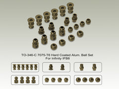 TO-346-C  7075-T6 Hard Coated Alum. Ball Set ( For Infinity IFB8 ) 22pcs.